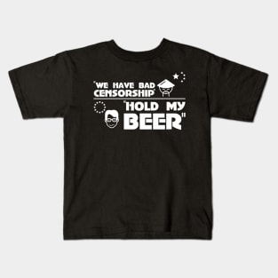 EU CHINA Censorship Hold My Beer Art.13 Shirt Kids T-Shirt